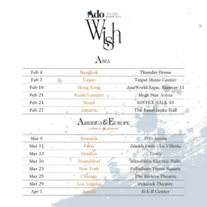Ado World Tour "Wish" schedule